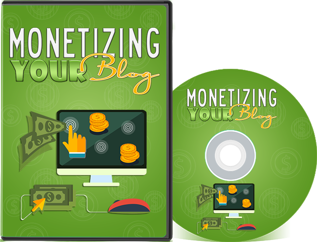MonetizingYourBlog