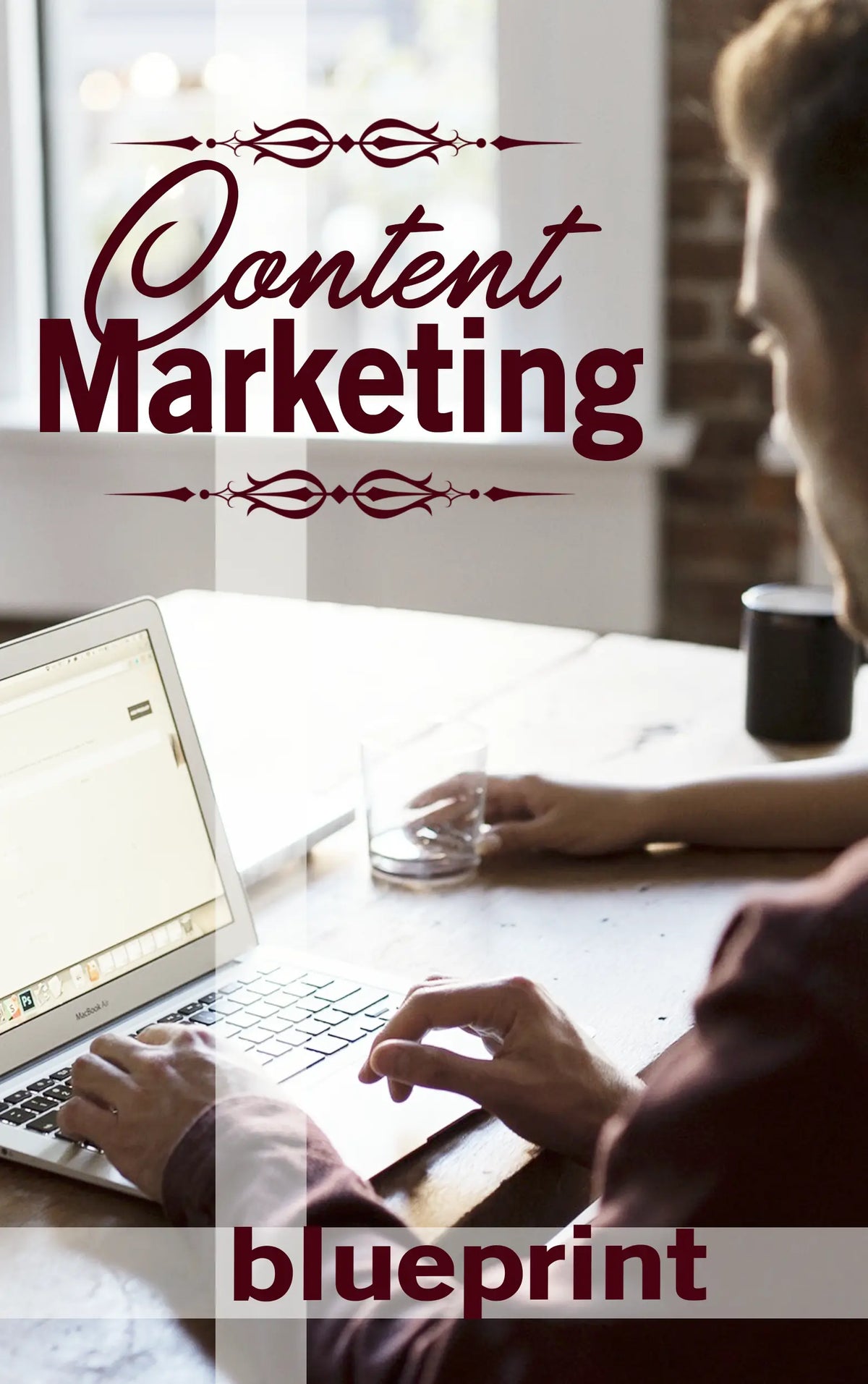 Content Marketing Blueprint — Build a Smarter Content Strategy
