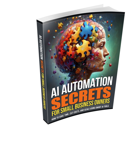 AI Automation Secrets for Small Business Owners